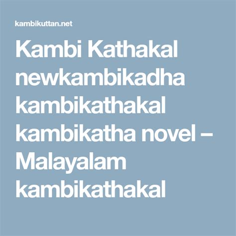 kambi authors|malayalam kambi novel full.